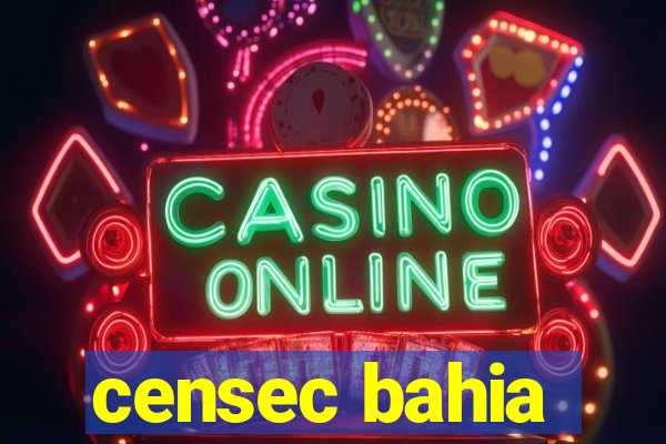 censec bahia